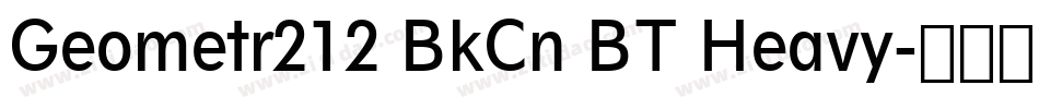 Geometr212 BkCn BT Heavy字体转换